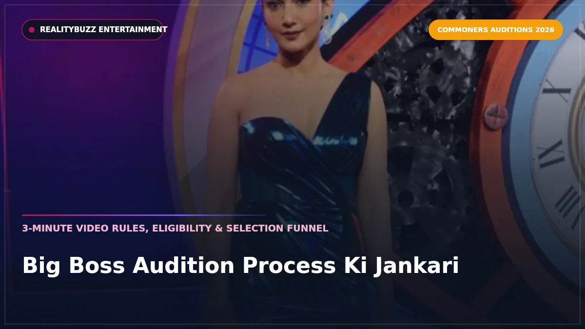 big-boss-audition-process-ki-poori-jankari - Bigg Boss RealityBuzz Guide