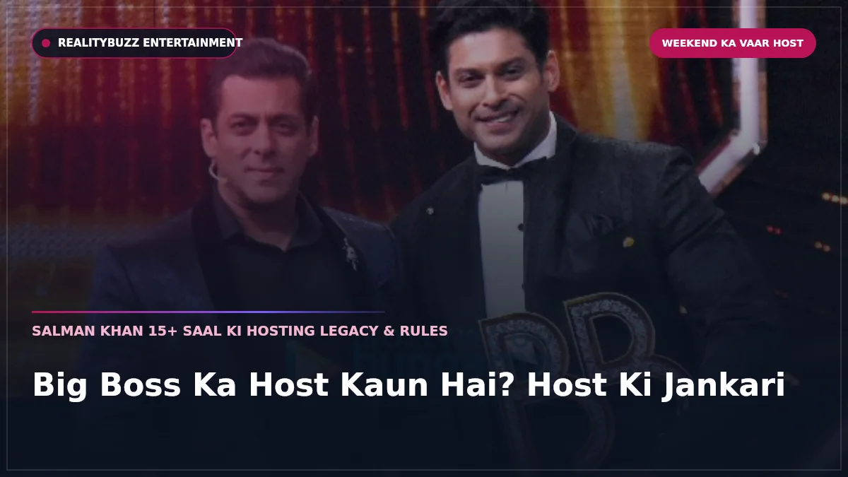 big-boss-ka-host-kaun-hai-jankari - Bigg Boss RealityBuzz Guide