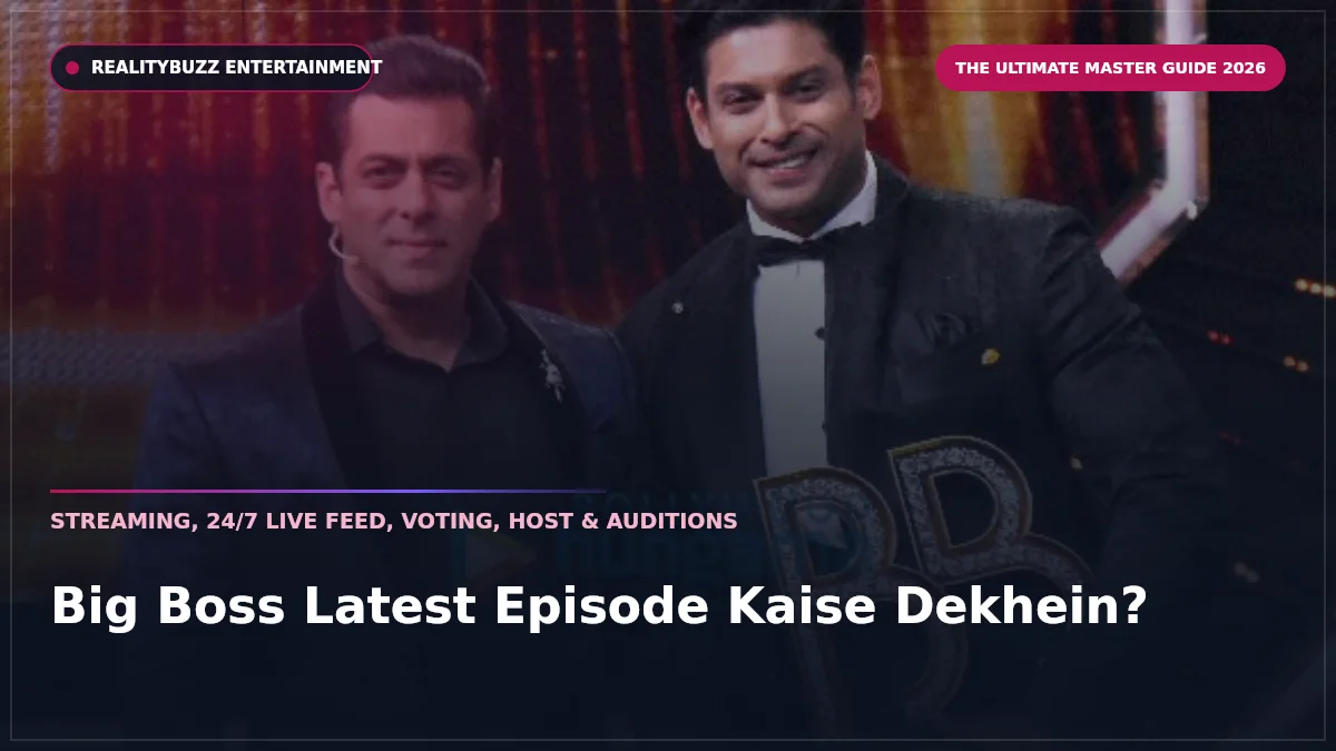 big-boss-ke-latest-episode-kaise-dekhein-streaming-voting-audition-guide - Bigg Boss RealityBuzz Guide
